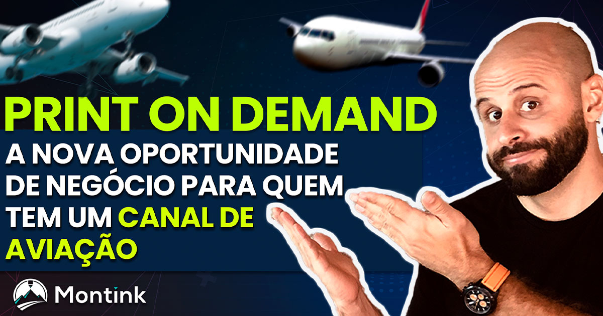 Print on Demand: A nova oportunidade de negócio para quem tem um canal de aviação